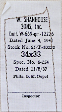 Contractor's label for the khaki cotton trousers shown to the left and right. The label was attached to the right, front pocket on the side facing the khaki fabric. W. Shanhouse & sons of Rockford Illinois was awarded contract number 12226 in June 1941 for $85,000. The contract was completed in January 1942. Contractor's label for the khaki cotton trousers shown to the left and right. The label was attached to the right, front pocket on the side facing the khaki fabric. W. Shanhouse & sons of Rockford Illinois was awarded contract number 12226 in June 1941 for $85,000. The contract was completed in January 1942.